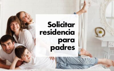 Solicitud de residencia en España para padres de menores